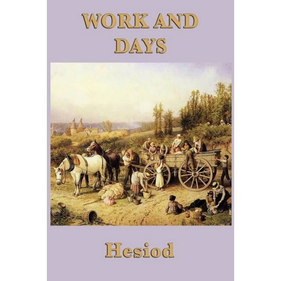 Work and Days, (Paperback)