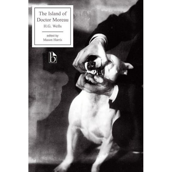 Broadview Editions The Island of Doctor Moreau, (Paperback)