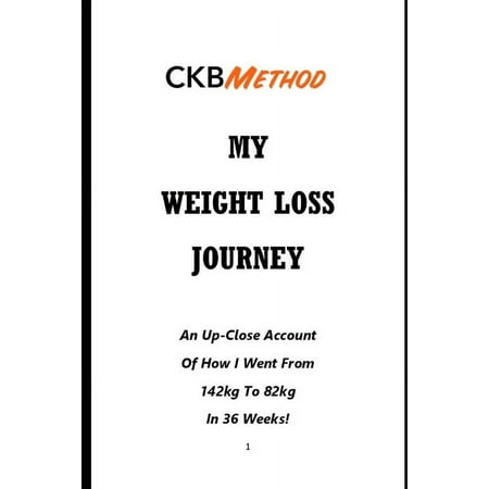 My Weight Loss Journey : An Up-Close Account Of How I Went From 142kg To 82kg In 36 Weeks! (Paperback)
