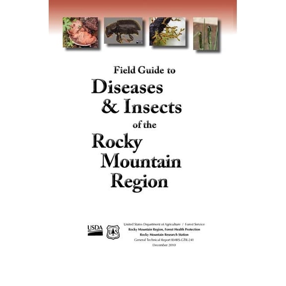 Field Guide to Diseases and Insects of the Rocky Mountain Region (Hardcover)