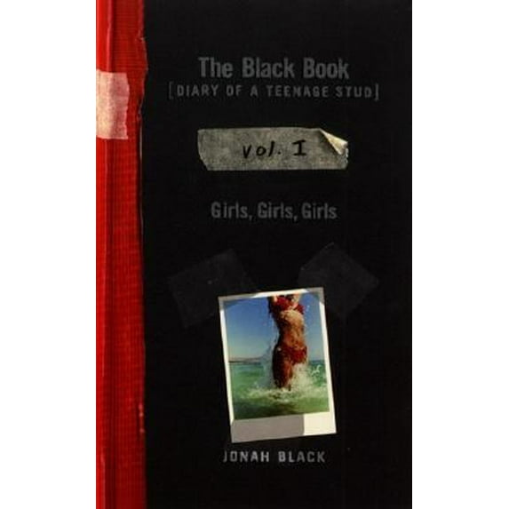 Pre-Owned The Black Book: Diary of a Teenage Stud, Vol. I: Girls, Girls, Girls (Unknown) 0064407985 9780064407984