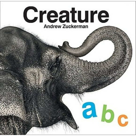 Creature ABC (Hardcover) by Andrew Zuckerman