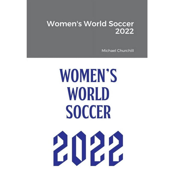Women's World Soccer 2022, (Paperback)