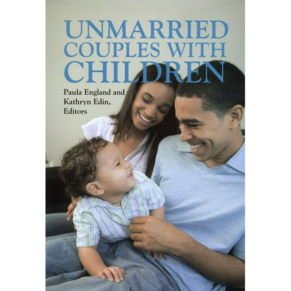 Unmarried Couples with Children (Paperback)
