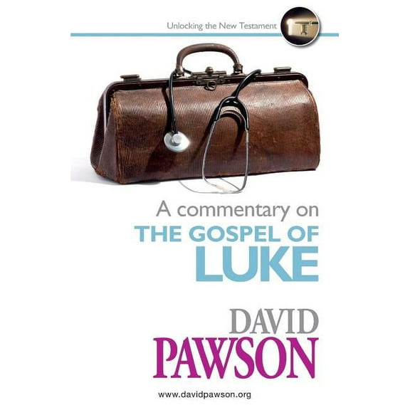 A Commentary on the Gospel of Luke, (Paperback)