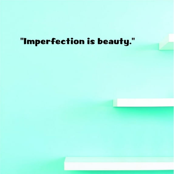 Custom Decals Imperfection Is Beauty. Wall Art Size: 10 X 36 Inches Color: Black