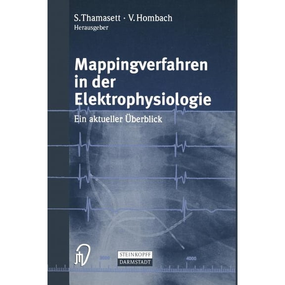 Mappingverfahren in Der Elektrophysiologie: Ein Aktueller Ãberblick, (Paperback)