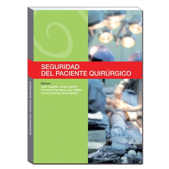 Seguridad del paciente quirúrgico