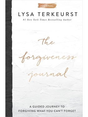 The Power of Learning to Forgive 3 The Forgiveness Journal (Hardcover)