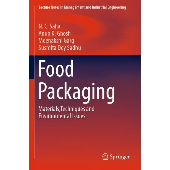 Lecture Notes in Management and Industri Food Packaging: Materials, Techniques and Environmental Issues, (Paperback)