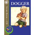 thumbnail image 1 of Pre-Owned Dogger Storybook and CD (Paperback) 1862305935 9781862305939, 1 of 1