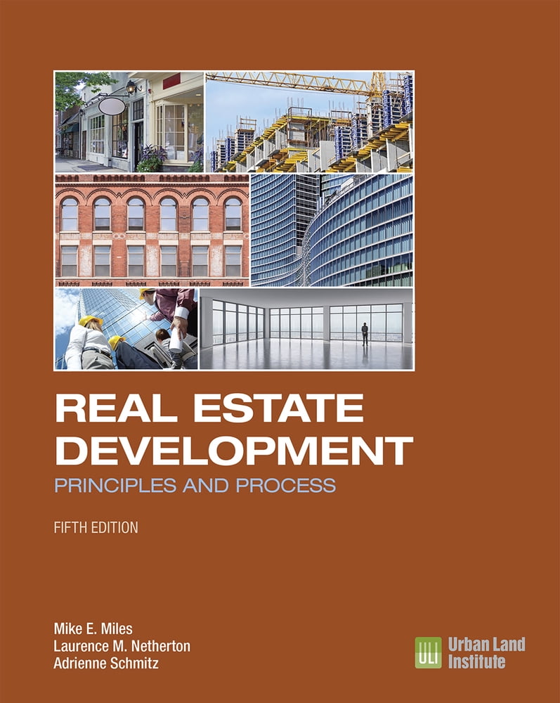 Real Estate Development 5th Edition Principles and Process (Edition 5) (Hardcover) Walmart