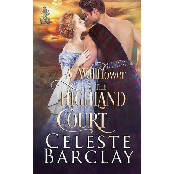 A Wallflower at the Highland Court, (Paperback)