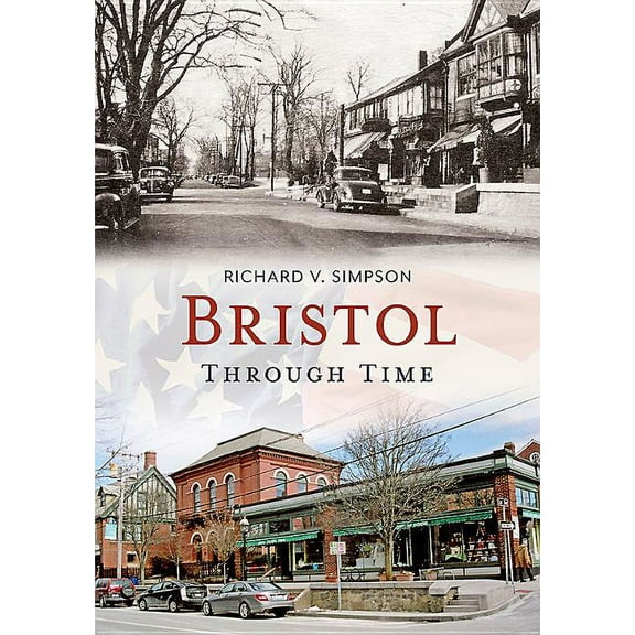America Through Time: Bristol Through Time (Paperback)