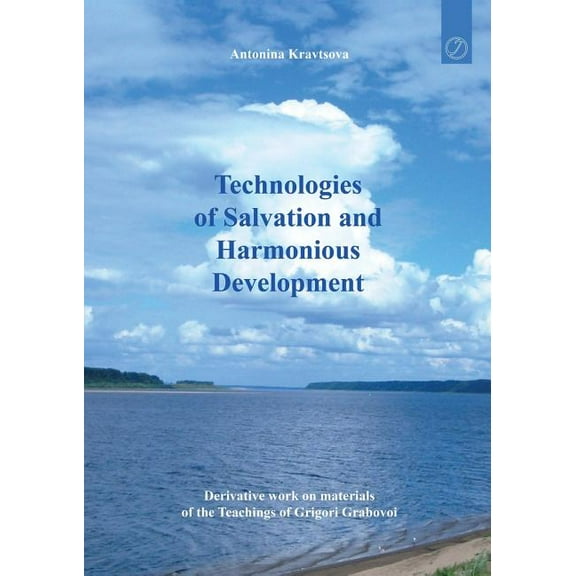 Technologies of Salvation and Harmonious Development (Paperback)