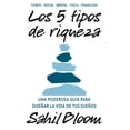 thumbnail image 1 of Los 5 tipos de riqueza. Una poderosa guía para diseñar la vida de tus sueños, 1 of 2
