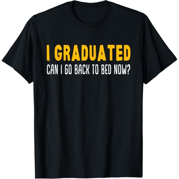 Men's Can I go to Bed now Graduation T-Shirt, Comfortable Breathable Soft Tee, Men's 100% Cotton Graphic T-Shirt 180gsm