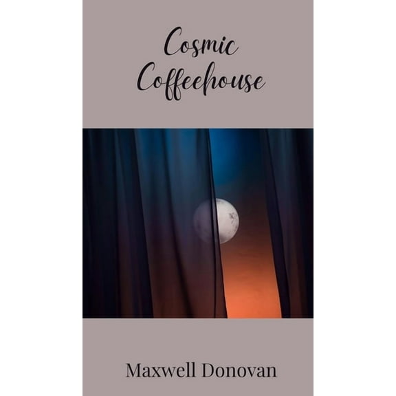 Cosmic Coffeehouse, (Hardcover)