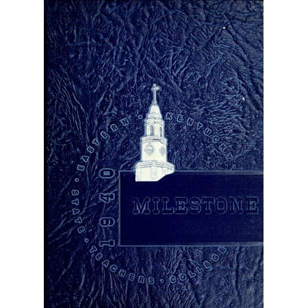 (Custom Reprint) Yearbook: 1940 Eastern Kentucky University - Milestone Yearbook (Richmond KY)