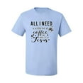 thumbnail image 2 of Wild Bobby All I Need is a Little Bit of Coffee & a Whole Lot of Jesus Inspirational/Christian Men Graphic Tee, Light Blue, 4X-Large, 2 of 6