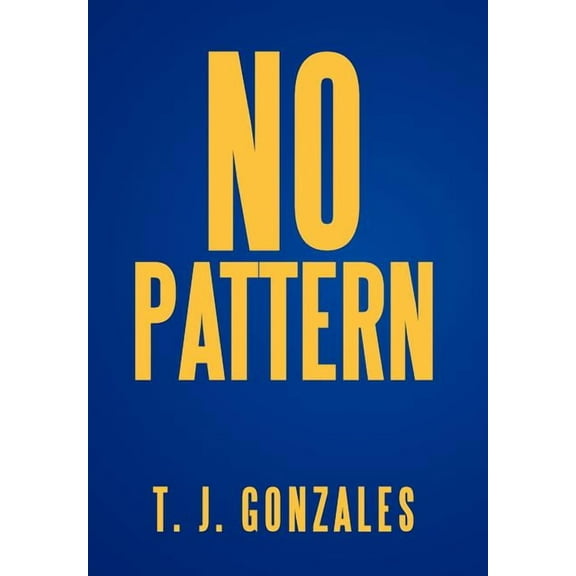 No Pattern, (Hardcover)