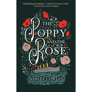 Book Review: The Poppy & The Rose by Ashlee Cowles – Notebooks and