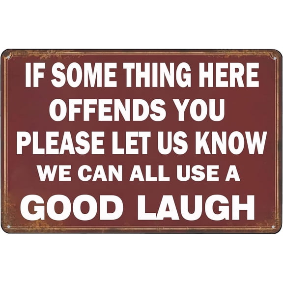 If Some Thing Here Offends You Vintage Metal Sign Funny Sarcastic Bar Sign for Man Cave Home Decor 8 X 12 Inch