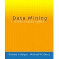 thumbnail image 1 of Pre-Owned Data Mining: A Tutorial Based Primer (Paperback) 0201741288 9780201741285, 1 of 1