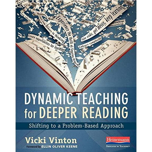 Pre-Owned Dynamic Teaching for Deeper Reading: Shifting to a Problem-Based Approach (Paperback) 0325077924 9780325077925