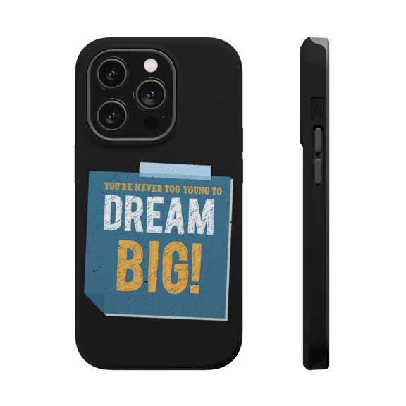 DistinctInk Tough Case for Apple iPhone 15 PRO (6.1" Screen), Compatible with MagSafe Charging - Never Too Young Dream Big