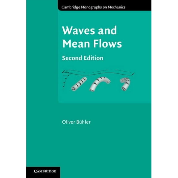 Cambridge Monographs on Mechanics Waves and Mean Flows, (Paperback)