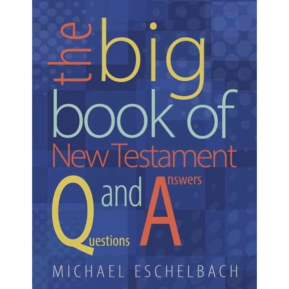 Big Book of New Testament Questions and Answers (Paperback)