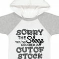 thumbnail image 4 of Inktastic Sorry the Sleep You've Orderd is out of Stock Boys or Girls Baby Bodysuit, 4 of 5