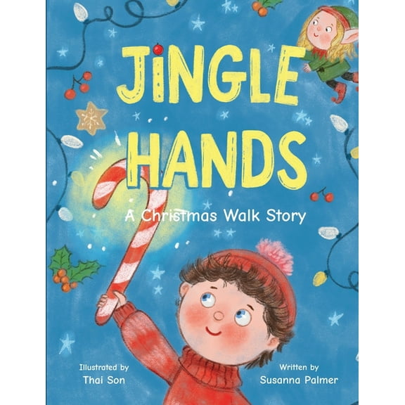Jingle Hands: A Christmas Walk Story, (Paperback)