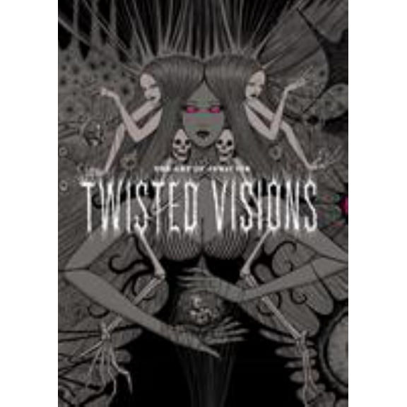 The Art of Junji Ito: Twisted Visions (Hardcover)