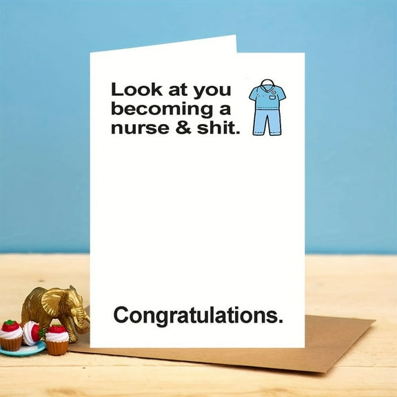 Congratulations Nurse Card – Humorous Greeting for New Nurses – Funny Quote about Becoming a Nurse – Blank Inside, Envelope Included – Ideal for Graduation or Achievements