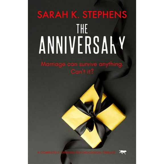 The Anniversary: A Completely Gripping Psychological Thriller, (Paperback)