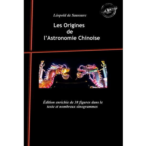 Les Origines de l'Astronomie Chinoise avec 38 figures dans le texte