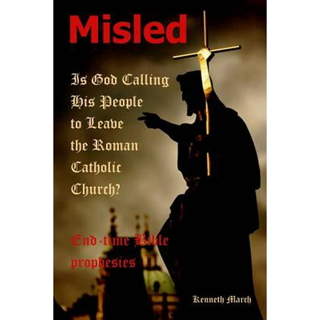 Roman Catholic Altar - Misled : Is God Calling His People to Leave the Roman Catholic Church?