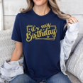 thumbnail image 3 of It’s My Birthday T-Shirt Birthday Queen Sequin Birthday Girl Tee Tops, Men's And Women's Graphic Tee 100% Cotton by TBun, Full Sizes S-5XL, 3 of 5