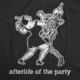 thumbnail image 2 of Womens Afterlife of The Party T Shirt Funny Halloween Party Dancing Skeleton Tee for Ladies Womens Graphic Tees, 2 of 9