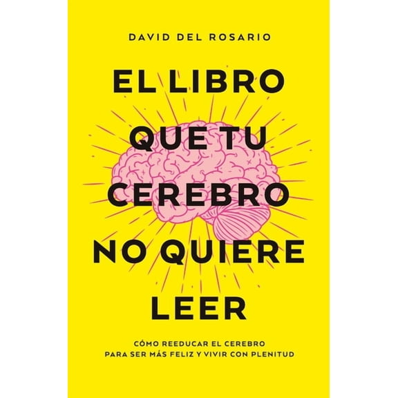 Libro Que Tu Cerebro No Quiere Leer, El -V2*, (Paperback)