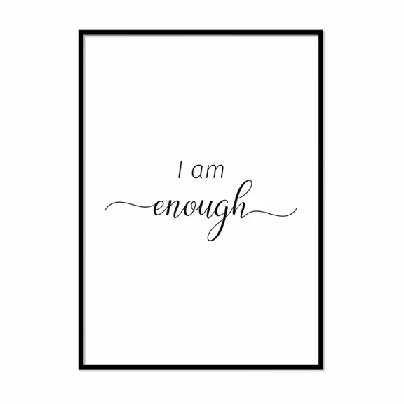 Kna Prints - Poster I Am Enough Motivational Gift Typography Print Large Poster Positive Quote Print, UNFRAMED-8x12