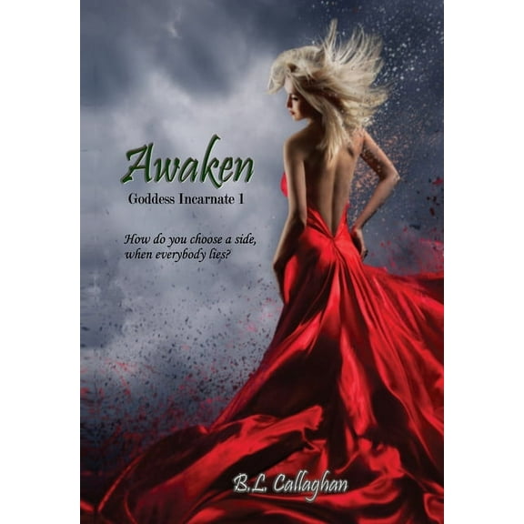 The Goddess Incarnate Awaken, Book 1, (Hardcover)