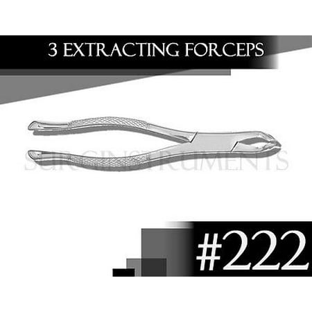 3 EXTRACTING FORCEPS DENTAL SURGICAL INSTRUMENTS # 222