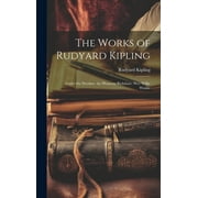 The Works of Rudyard Kipling : Under the Deodars. the Phantom Rickshaw. Wee Willie Winkie (Hardcover)