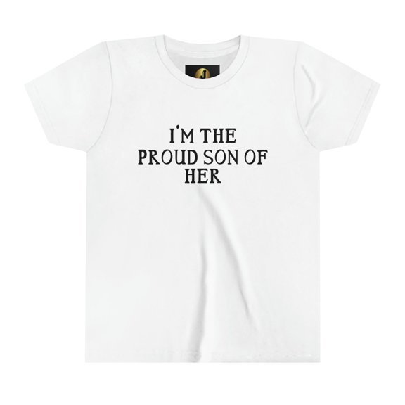 PROUD SON OF HER - Youth Short Sleeve Tee