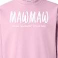 thumbnail image 3 of Inktastic Funny Mawmaw Because Grandmother is for Old Ladies Adult Sweatshirt, 3 of 4