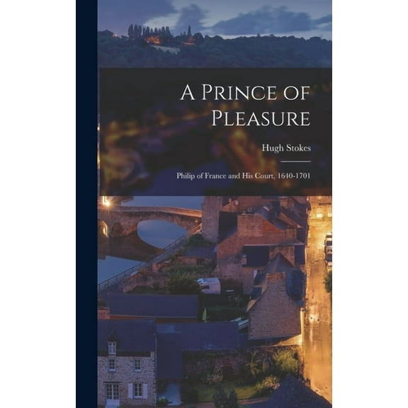 A Prince of Pleasure (Hardcover)