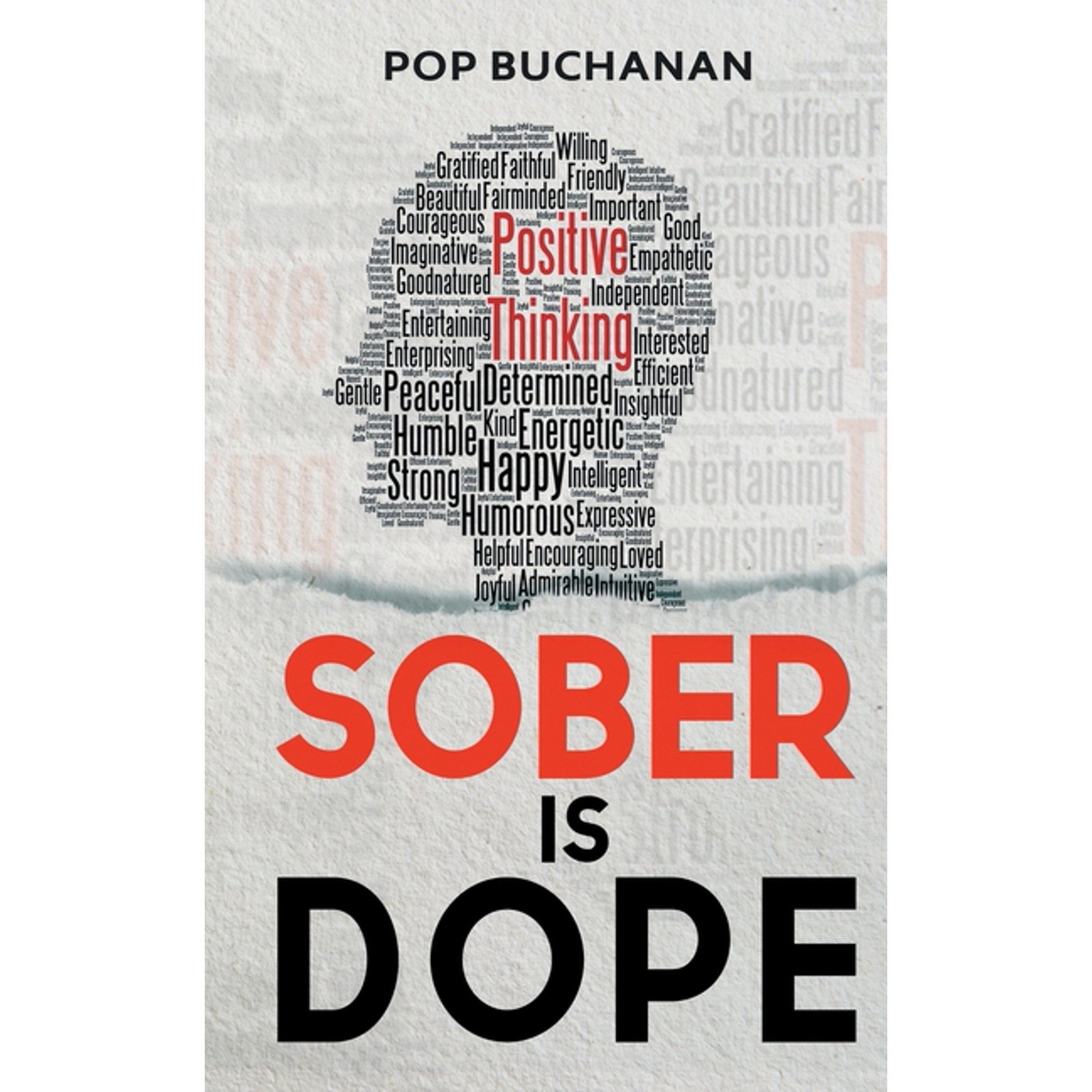 Sober is Dope: Sobriety Prayers and Affirmations for Attracting Health Happiness and Abundance in Recovery (Paperback)